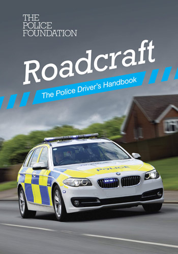 Roadcraft - The Police Drivers Handbook